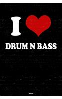 I Love Drum n Bass Planner