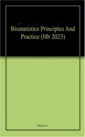 Biostatistics Principles And Practice (Hb 2023)