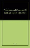 Principles And Concepts Of Political Theory (Hb 2023)