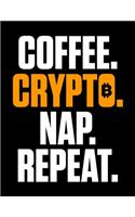 Coffee. Crypto. Nap. Repeat