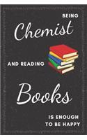 Chemist & Reading Books Notebook: Funny Gifts Ideas for Men/Women on Birthday Retirement or Christmas - Humorous Lined Journal to Writing