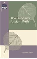 The Buddha's Ancient Path