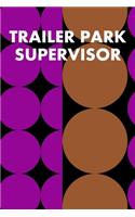 Trailer Park Supervisor: Guitar Tab Notebook 6"x9" 120 Pages