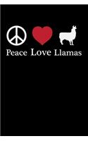 Peace Love Llamas: Llama Journal Notebook -Llamas Lover Gifts - Alpacas Journal - Alpaca Lovers Diary - 6x9_100 College Ruled Notebook