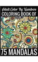 Adult Color By Numbers Coloring Book of Mandalas Volume 2