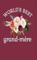 World's Best Grandmere: 8.5x11 Notebook 100 Blank Lined College Rule Pages Grandmere Gifts