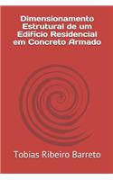 Dimensionamento Estrutural de um Edifício Residencial em Concreto Armado