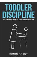 Toddler Discipline: 20 Commandments That Really Work