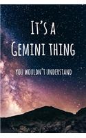 It's a Gemini Thing You Wouldn't Understand