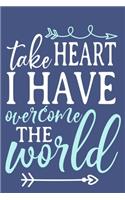 Take Heart I Have Overcome The World: Blank Lined Notebook: Bible Scripture Christian Journals Gift 6x9 - 110 Blank Pages - Plain White Paper - Soft Cover Book