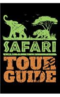 Safari Tour Guide: Animal Gift Africa Lined Notebook Journal Diary 6x9