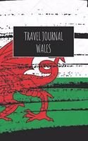 Travel Journal Wales: 6x9 Travel Notebook or Diary with prompts, Checklists and Bucketlists perfect gift for your Trip to Wales for every Traveler