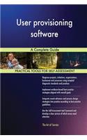User provisioning software: A Complete Guide