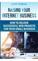 Raising your internet business