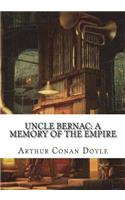 Uncle Bernac: A Memory of the Empire