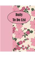 Daily to Do List: Daily List of Thing to Do and Journal Task Notepad to Notes and Memo Size 8.5*11 Inches 111 Full Pages for to Do List and Follow Up Task with Art Im(4 To Do List)