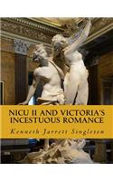 Nicu II and Victoria's Incestuous Romance