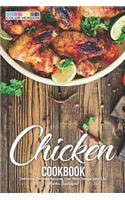Chicken Cookbook: Delicious Chicken Recipes That Will Change Your Life