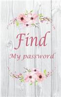 find my password: Internet password organizer, password safe to keep your password journal in on the location. It's very easy and well organized to track website, use
