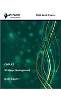 Cima E3 Strategic Management: Mock Exam 1