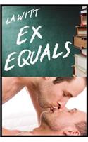 Ex Equals