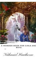 A Wonder Book for Girls and Boys