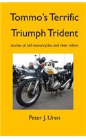 Tommo's Terrific Triumph Trident