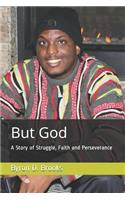 But God