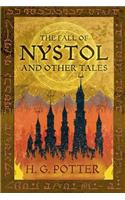 The Fall of Nystol and Other Tales
