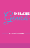 Embracing Genesis Reflection Journal