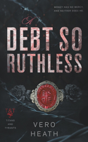 Debt So Ruthless