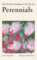 Prairie Gardener's Go-To Guide for Perennials