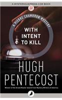 With Intent to Kill