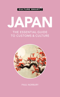 Japan - Culture Smart!: The Essential Guide to Customs & Culture(Culture Smart! The Essential Guide to Customs & Culture)