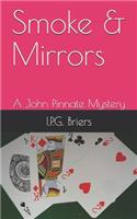 Smoke & Mirrors