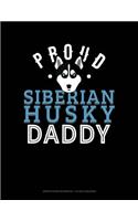 Proud Siberian Husky Daddy