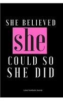 She Believed She Could So She Did