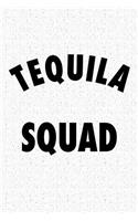 Tequila Squad