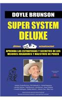 Super System Deluxe