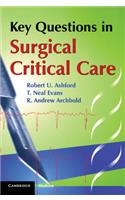 Key Questions in Surgical Critical Care