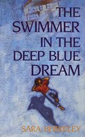 Swimmer in the Deep Blue Dream