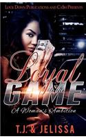 Loyal to the Game