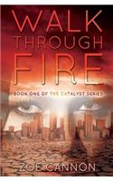 Walk Through Fire