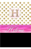 Helena: Personalized Lined Journal Diary Notebook 150 Pages, 6" X 9" (15.24 X 22.86 CM), Durable Soft Cover