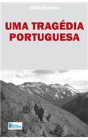 Uma Tragedia Portuguesa