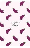 Eggplant Notes
