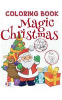 ? Magic Christmas Coloring Book Children ? Coloring Book Teens ? (Coloring Book Kids): ? Coloring Book Magical Best Christmas Book Boys Coloring Book Coloring Book Alice ?(4 Magic Christmas Coloring Book)