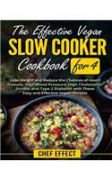 Effective Vegan Slow Cooker Cookbook for 4
