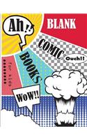 Blank Comic Books for kids: Draw your own Comics with Variety of Templates 110 pages, 8.5 x 11 inches.Blank comic books panel for kids