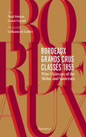 Bordeaux Grands Crus Classés 1855